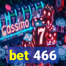 bet 466